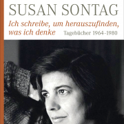 ich schreibe, um herauszufinden was ich denke, Susan Sontag, Hanser Verlag München