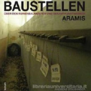 Baustellen, Andreas Staudinger