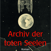 Archiv der toten Seelen