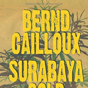 Bernd Cailloux, Surabaya Gold