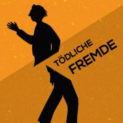 Tödliche Fremde
