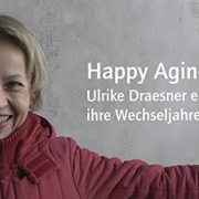 Happy Aging | Ulrike Draesner erzählt ihre Wechseljahre