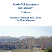 Große Vokalharmoniein Hasankeyf, Ralf Thenior, Vorsatz