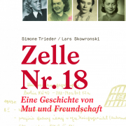 Zelle Nr. 18, Simone Trieder, Lars Skowronski, be.bra Verlag