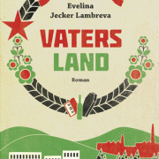 Vaters Land, Evelina Jecker Lambreva, Braumüller
