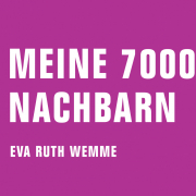 Meine 7000 Nachbarn