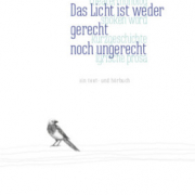 das licht ist weder gerecht noch ungerecht