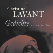 Gedichte aus dem Nachlass, Christine Lavant