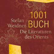 1001 Buch. / Die Literaturen des Orients