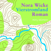 Vierstromland, Nora Wicke