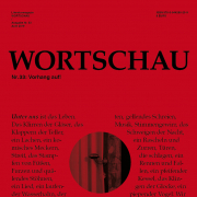 WORTSCHAU 33 / Literaturmagazin