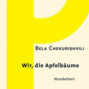 Chekurishvili – Wir, die Apfelbäume