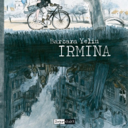 Irmina, Barbara Yelin