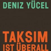 Taksim ist überall, Deniz Yücel, Nautilus