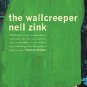 the wallcreeper, Nell Zink