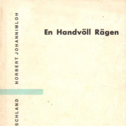 Norbert Johannimloh, En Handvöll Rägen