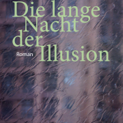 Die lange Nacht der Illusion 