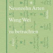 Neunzehn Arten Wang Wei zu betrachten