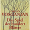 Vosganian, Das Spiel der hundert Blätter