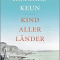 Irmgard Keun, Kind aller Länder