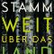Peter Stamm, Weit über das Land 