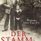 Der Stammhalter / Roman einer Familie