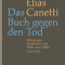 Elias Canetti, Das Buch gegen den Tod, Hanser