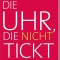 Die Uhr, die nicht tickt, Sarah Diehl