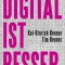 Digital ist besser, Kai-Hinrich Renner, Tim Renner, Campus