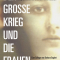 Der Große Krieg und die Frauen