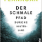 RIchard Flanagan - Der schmale Pfad durchs Hinterland