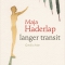 Maja Haderlap, langer transit