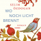 Wo noch Licht brennt
