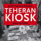 Teheran Kiosk, 2004 bis heute