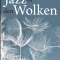 Jazz in den Wolken