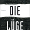 Die Lüge, Uwe Kolbe, S. Fischer