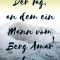 Der Tag, an dem ein Mann vom Berg Amar kam