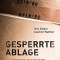 GESPERRTE ABLAGE, Lilienfeld 2015