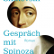 Goce Smilevski: Gespräch mit Spinoza