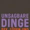 Unsagbare Dinge