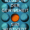 Die Illusion der Gewissheit