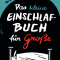 Das kleine Einschlafbuch für Große