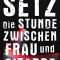 DIE STUNDE ZWISCHEN FRAU UND GITARRE