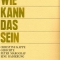 Wie kann das sein, Christine Kappe, Handpresse San Marco
