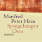 Spiegelungen Orte, Gedichte 2010 – 2014