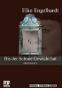 Elke Engelhardt: Bis der Schnee Gewicht hat 
