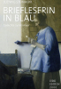 Briefleserin in Blau Briefleserin in Blau