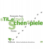 sTil.e(zwi) Schenspiele sTil.e(zwi) Schenspiele