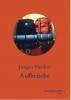 Aufbrüche, Jürgen Flenker, Sonderpunkt
