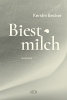 Biestmilch Biestmilch